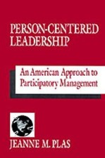 Person-Centered Leadership: An American Approa- paperback, Plas, 0803959990, new picture