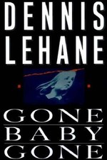Gone, Baby, Gone: A Novel - Hardcover By Lehane, Dennis - GOOD picture
