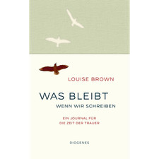 Was bleibt, wenn wir schreiben: Ein Journal für die Zeit der Trauer Louise  ... picture