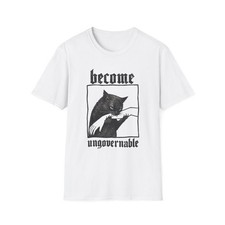 Become Ungovernable Funny Graphic Cat Biting Hand T-shirt, Unisex Sizes S-5XL picture