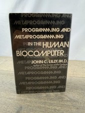 Vintage 1972 Programming & Metaprogramming Human Biocomputer Lilly HC DJ USA picture