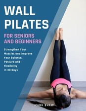 Wall Pilates For Seniors And B - VERY GOOD picture