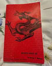 Uechiryu Karate Do George E. Mattson Paperback Illustrated English Karate picture