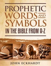 Prophetic Words and Symbols: in the Bible from A-Z picture