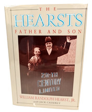 HEARSTS  Father and Son by W.R. Hearst, Jr. & SIGNED by Jack Casserly HCDJ 1st picture