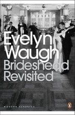BRIDESHEAD REVISITED:(PENGUIN MODERN CLASSICS) By Evelyn Waugh **Excellent** picture
