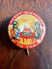 Vintage Happy Birthday To You Pinback Button Pin Goodenough & Woglom Broadway NY picture