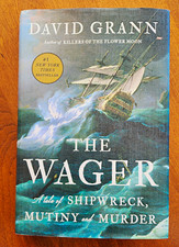 Doubleday The Wager: Shipwreck, Mutiny & Murder by David Grann HC Illus 2023  picture