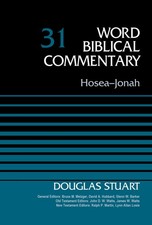 HOSEA-JONAH, VOLUME 31 (WORD BIBLICAL COMMENTARY) BY Douglas Stuart HARDCOVER picture