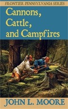 Cannons, Cattle, and Campfires (Paperback or Softback) picture
