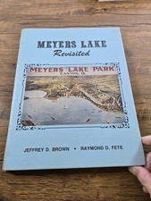 Meyers Lake Revisited – A Pictorial History of Meyers Lake Park, Canton Ohio picture