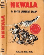 Nkwala by Edith Lambert Sharp - Hardcover - GOOD picture