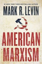 American Marxism - Hardcover By Levin, Mark R. - GOOD picture