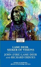 Lame Deer, Seeker of Visions (Enriched Classics) - Mass Market Paperback - GOOD picture