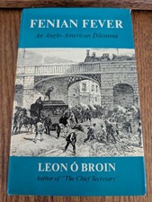Fenian Fever : An Anglo-American Dilemma HC León Ó Broin HC Insurrection Irish picture