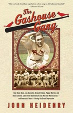 The Gashouse Gang: How Dizzy Dean, Leo Durocher, Branch Rickey, Pepper Marti... picture