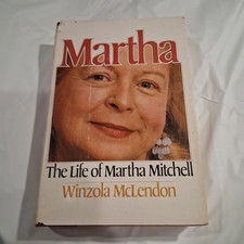 Martha The Life of Martha Mitchell  Winzola McLendon 1979 First Edition picture