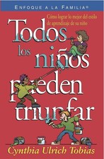 Todos los ninos pueden triunfar (Spanish Edition) - Cynthia Ulrich Tobias - ... picture