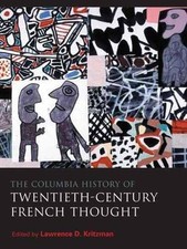 The Columbia History of Twentieth-Century French Thought picture