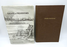 SIGNED Escape to Frenchtown War of 1812 River Raisin Monroe County MI History picture