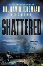 Shattered: A Novel (The Vanished Series) picture