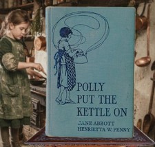 Antique Children's Cookbook POLLY PUT THE KETTLE ON 100 Years Old SCARCE picture