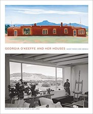 Georgia O'Keeffe and Her Houses: Ghost Ranch and Abiquiu picture