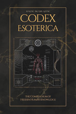 Codex Esoterica: the Compendium of Hidden Human Knowledge picture