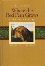 Glencoe Literature Library, Grade 7: Where the Red Fern Grows with Relate - GOOD picture