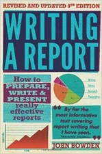Writing a Report: 9th edition By John Bowden picture