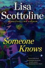 Someone Knows - Hardcover By Scottoline, Lisa - VERY GOOD picture
