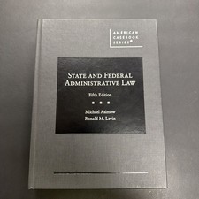 State and Federal Administrative Law by Ronald Levin and Michael Asimow... picture