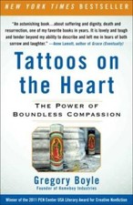 Tattoos on the Heart: The Power of Boundless Compassion - Paperback - VERY GOOD picture