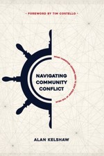 Navigating Community Conflict: What Christian Leaders Need To Stay At The H... picture