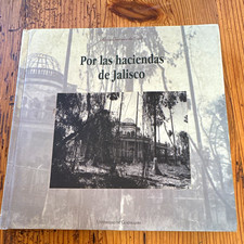 Por las haciendas de Jalisco Olivia Campos de Galle HC Illustrated 1998 picture