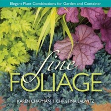 Fine Foliage: Elegant Plant Combinations for Garden and Container - GOOD picture