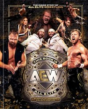 This Book Is All Elite: The Inside Story of All Elite Wrestling picture