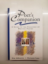 Poets Companion : A Guide to the Pleasures of Writing Poetry picture