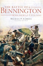 NEW The History Press The Battle of Bennington, VT 9781609495152  Trade Paperbac picture