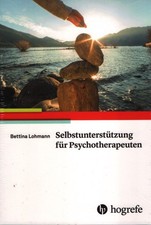 Self Support For Psychotherapists. Lohmann, Bettina: picture