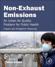 Non-Exhaust Emissions: An Urban Air Quality Problem for Public Health; Impact an picture