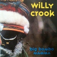 CD Willy Crook - Big Bombo Mamma picture