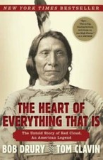 The Heart of Everything That Is: The Untold Story of Red Cloud, An Americ - GOOD picture