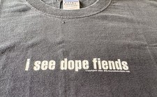 Vintage I See Dope Fiends Double Stitch Tshirt Gildan Ultra Cotton Tag Sz XL picture