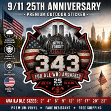 9/11 25th Anniversary 343 Firefighter Never Forget Memorial Vinyl Decal Sticker picture