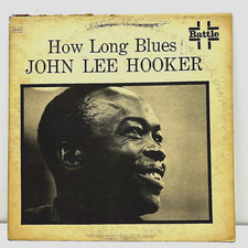 John Lee Hooker  How Long Blues 1965 Vinyl Battle Records Black Label Mono picture