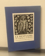 Le Bestiaire Ou Cortege D'Orphee by Guillaume Apollinaire 1977 HC / Slipcover picture