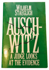 AUSCHWITZ: A JUDGE LOOKS AT THE EVIDENCE - Wilhelm Staeglich, Vintage Paperback picture