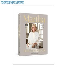 Martha: The Cookbook: 100 Favorite Recipes, with, Martha Stewart 2026 picture