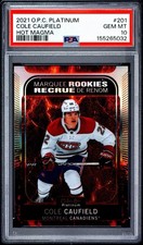 2021-22 O-Pee-Chee Platinum -Rookies Cole Caufield 201 Hot Magma /499 PSA 10 picture